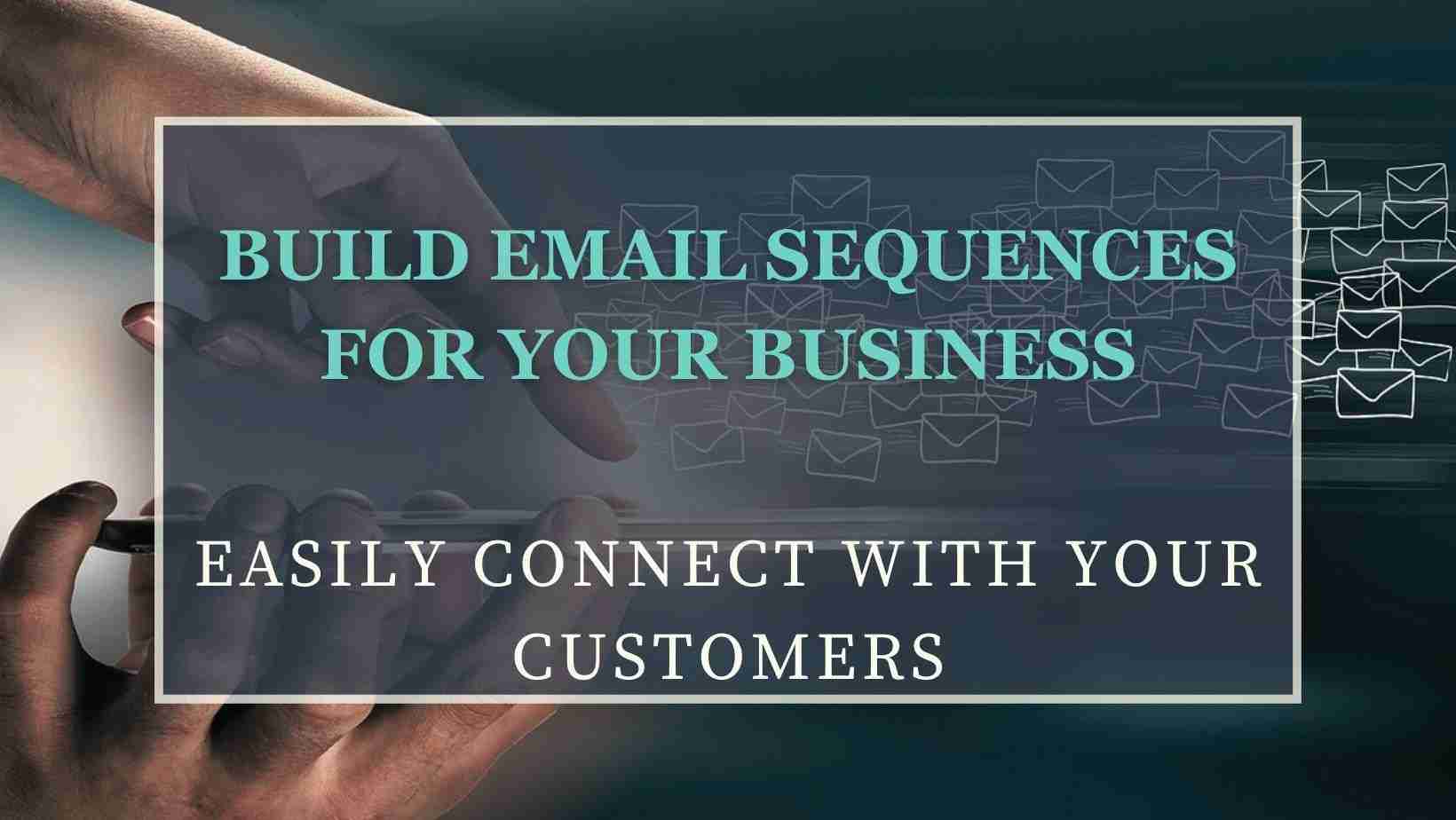 Email sequences