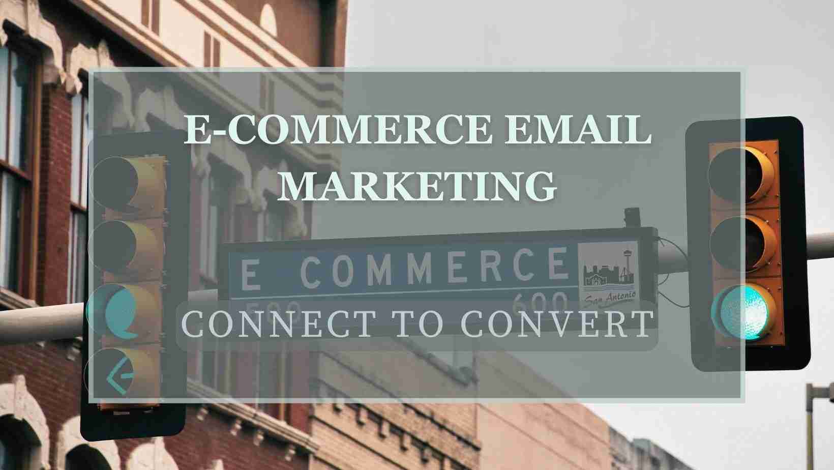 Best e-commerce email marketing strategy