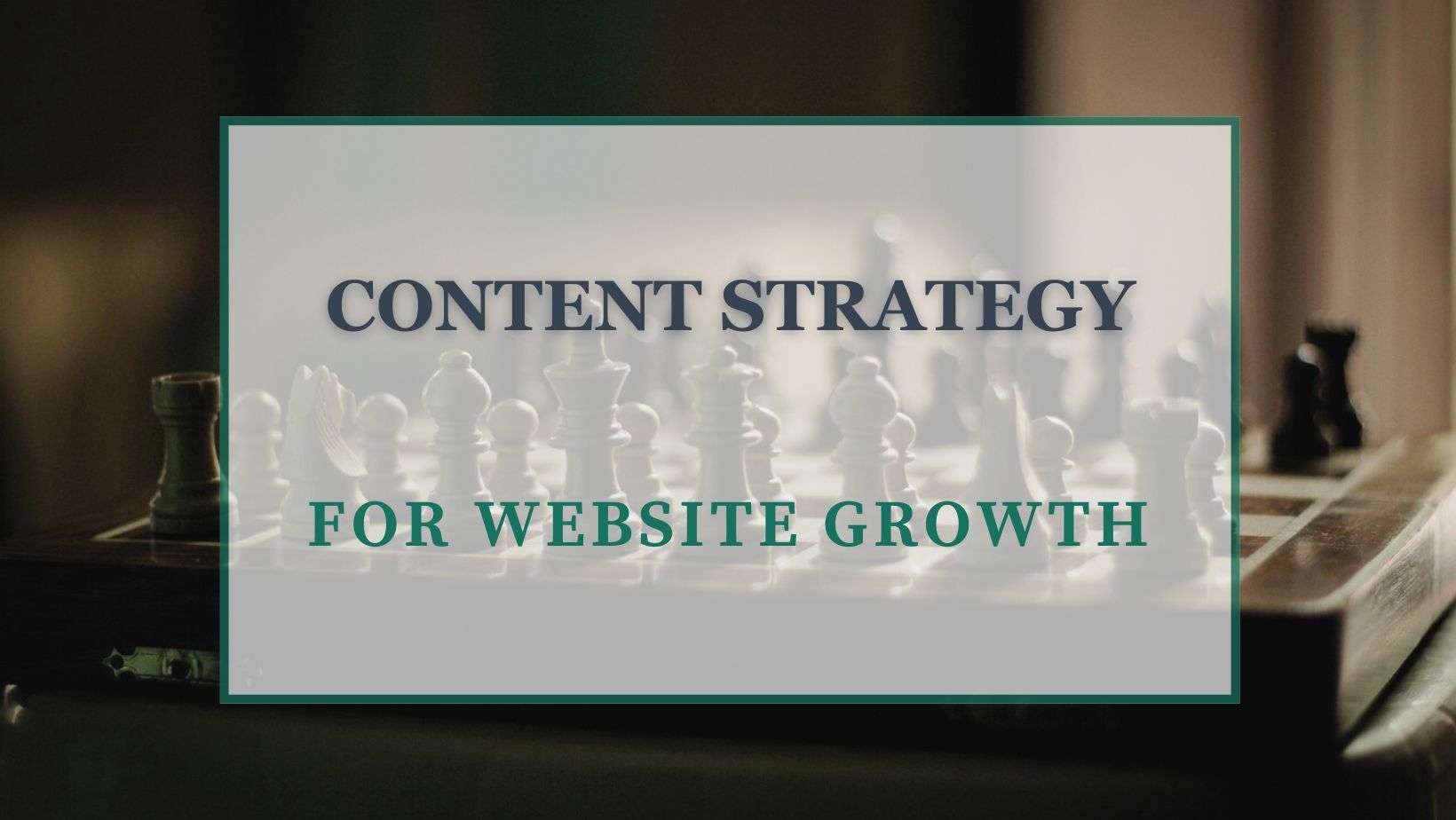 Build Content Strategy for website growth